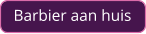 Barbier aan huis